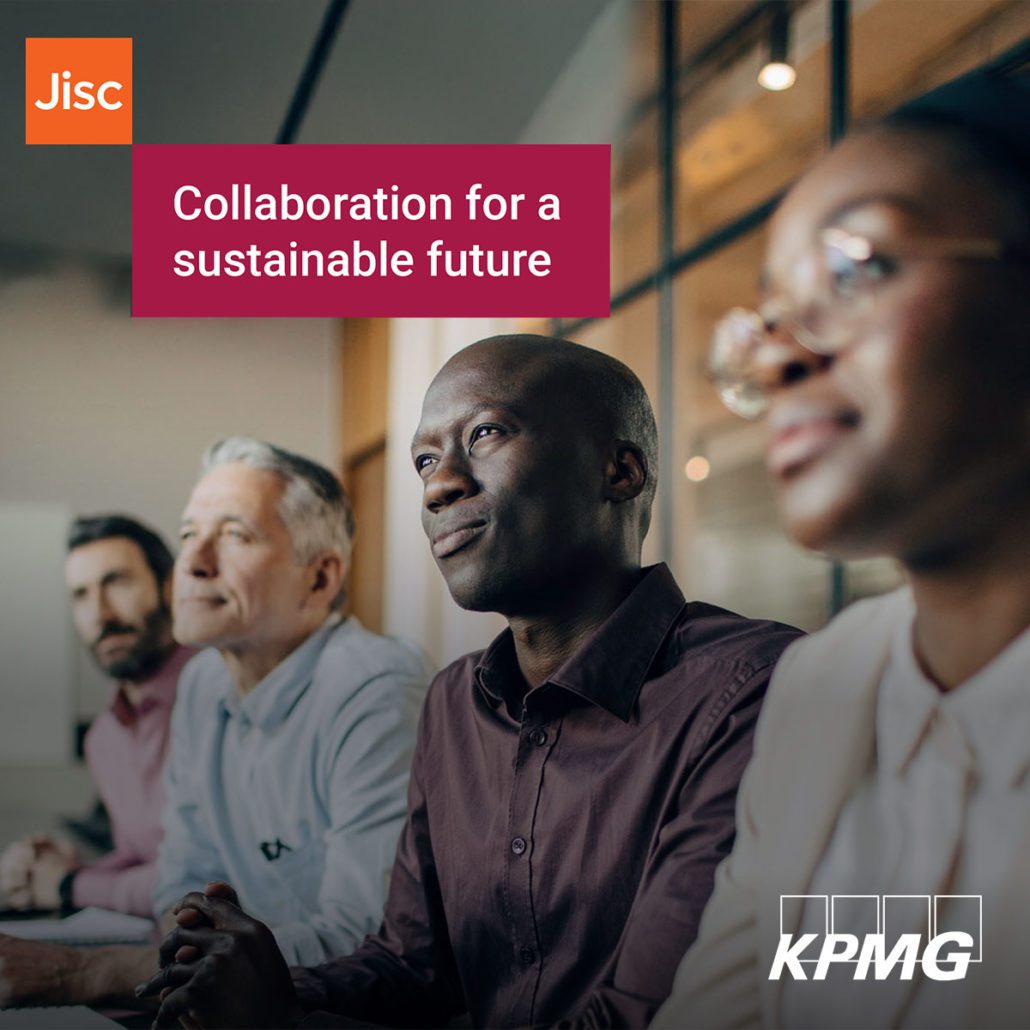 A group of professionals in a meeting with a focus on collaboration for a sustainable future, featuring logos of Jisc and KPMG.